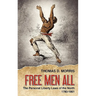 Free Men All: The Personal Liberty Laws of the North 1780-1861