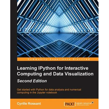 Learning IPython for Interactive Computing and Data Visualization - Second Edition