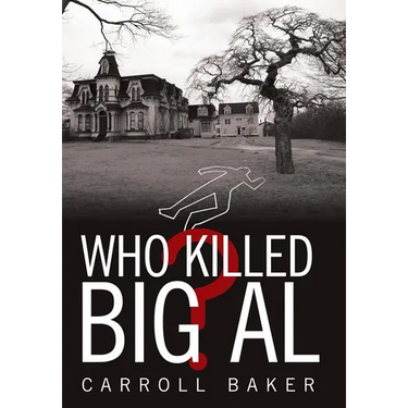 Who Killed Big Al?