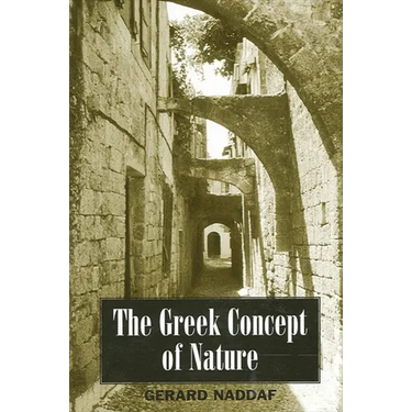 The Greek Concept of Nature