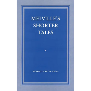 Melville's Shorter Tales