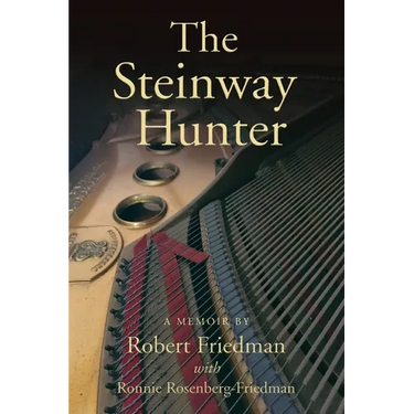 The Steinway Hunter: A Memoir