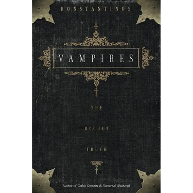 Vampires: The Occult Truth