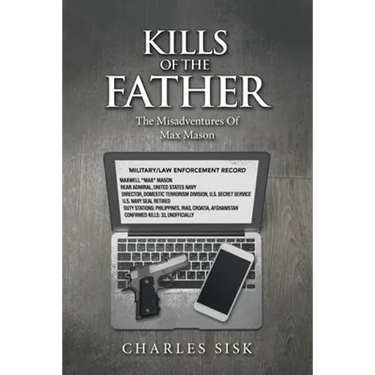 Kills of the Father: The Misadventures of Max Mason