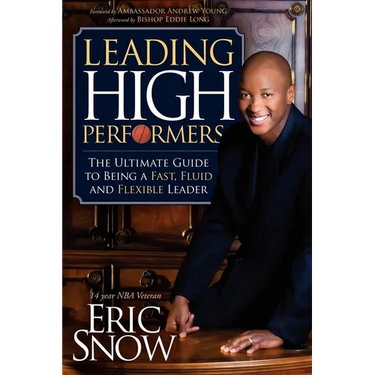 Leading High Performers: The Ultimate Guide to Being a Fast, Fluid and Flexible Leader