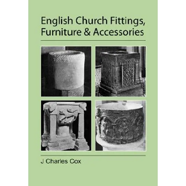 English Church Fittings, Furniture and Accessories