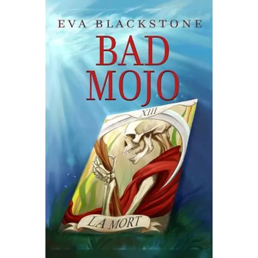 Bad Mojo
