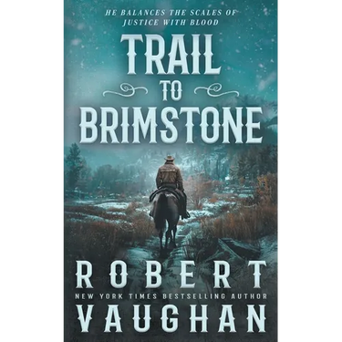 Trail to Brimstone: A Classic Western Novella