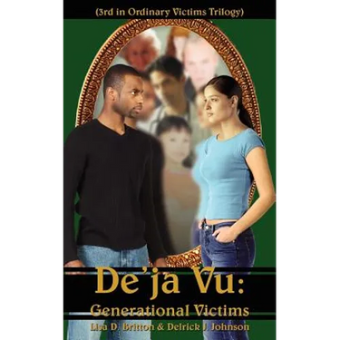 De'ja Vu: Generational Victims
