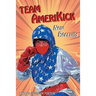 Team Amerikick New Recruits