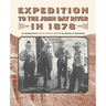 Expedition to the John Day River in 1878: An Excerpt from Life of a Fossil Hunter