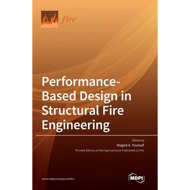 Performance-Based Design in Structural Fire Engineering
