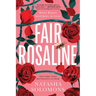 Fair Rosaline