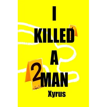 I Killed A Man: Handle with Care