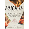 Proof of the Apostolic Preaching: An Early Christian Exposition of Messianic Prophecy