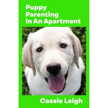 Puppy Parenting in an Apartment