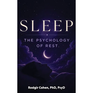 Sleep: The Psychology of Rest