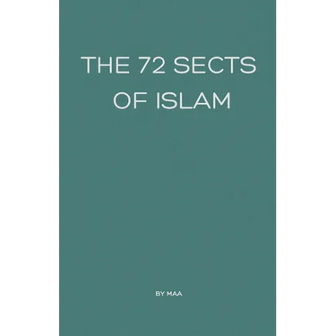 The 72 Sects of Islam