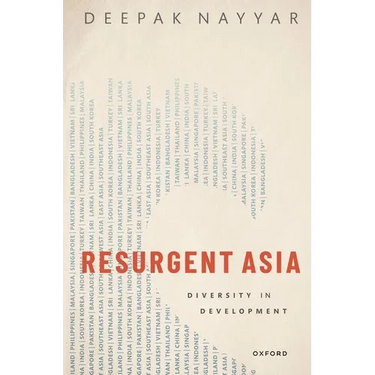 Resurgent Asia: Diversity in Development