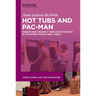 Hot Tubs and Pac-Man: Gender and the Early Video Game Industry in the United States (1950s-1980s)