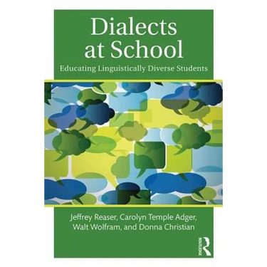 Dialects at School: Educating Linguistically Diverse Students