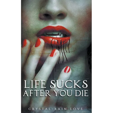 Life Sucks After You Die