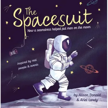 The Spacesuit: How a Seamstress Helped Put Man on the Moon