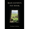 Max Gunn's Pay Book.