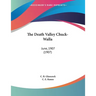 The Death Valley Chuck-Walla: June, 1907 (1907)