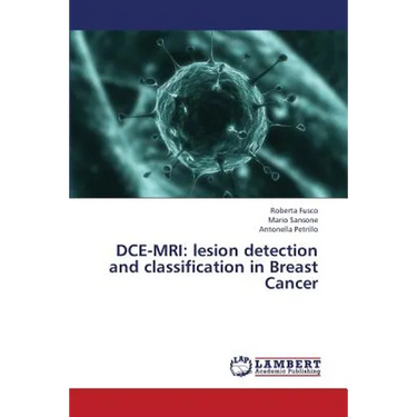 Dce-MRI: Lesion Detection and Classification in Breast Cancer