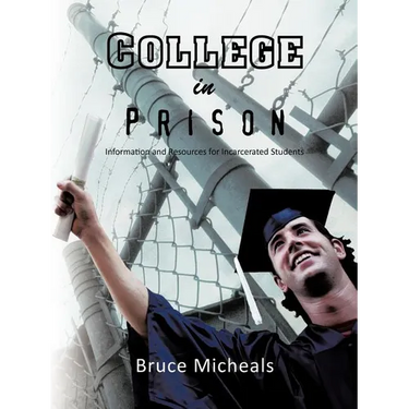 College in Prison: Information and Resources for Incarcerated Students