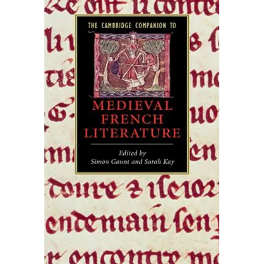 The Cambridge Companion to Medieval French Literature