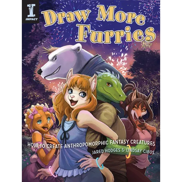 Draw More Furries: How to Create Anthropomorphic Fantasy Animals