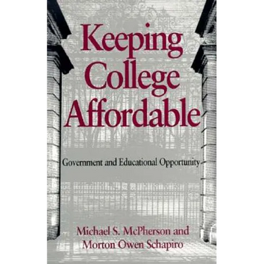 Keeping College Affordable: Government and Educational Opportunity