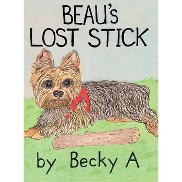 Beau's Lost Stick