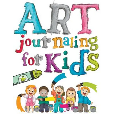 Art Journaling For Kids