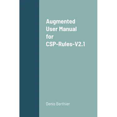 Augmented User Manual for CSP-Rules-V2.1