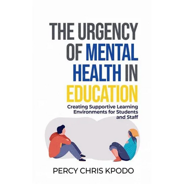 The Urgency Of Mental Health In Education