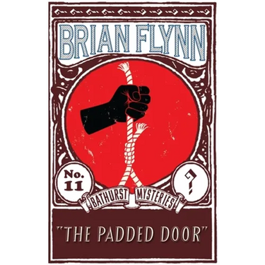 The Padded Door: An Anthony Bathurst Mystery