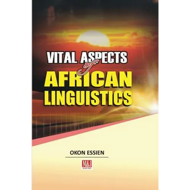 Vital Aspects of African Linguistics