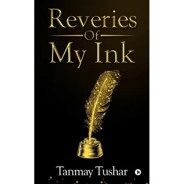 Reveries of my Ink