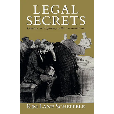 Legal Secrets: Equality and Efficiency in the Common Law
