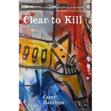 Clear To Kill