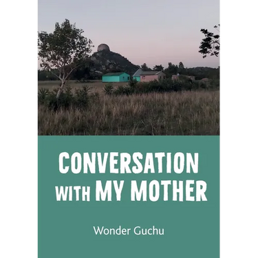 Conversation With My Mother: Novel