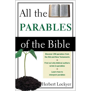 The All the Parables of the Bible (Revised)