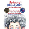 Johnny Big-Ears, the Feel-Good Friend