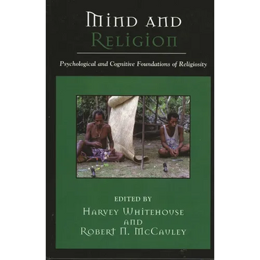 Mind and Religion: Psychological and Cognitive Foundations of Religion