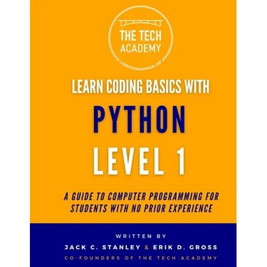 Introduction to Coding in Hours With Python Level 1: A Guide to Programming for Students With No Prior Experience