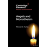 Angels and Monotheism