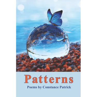 Patterns: Poems by Constance Patrick